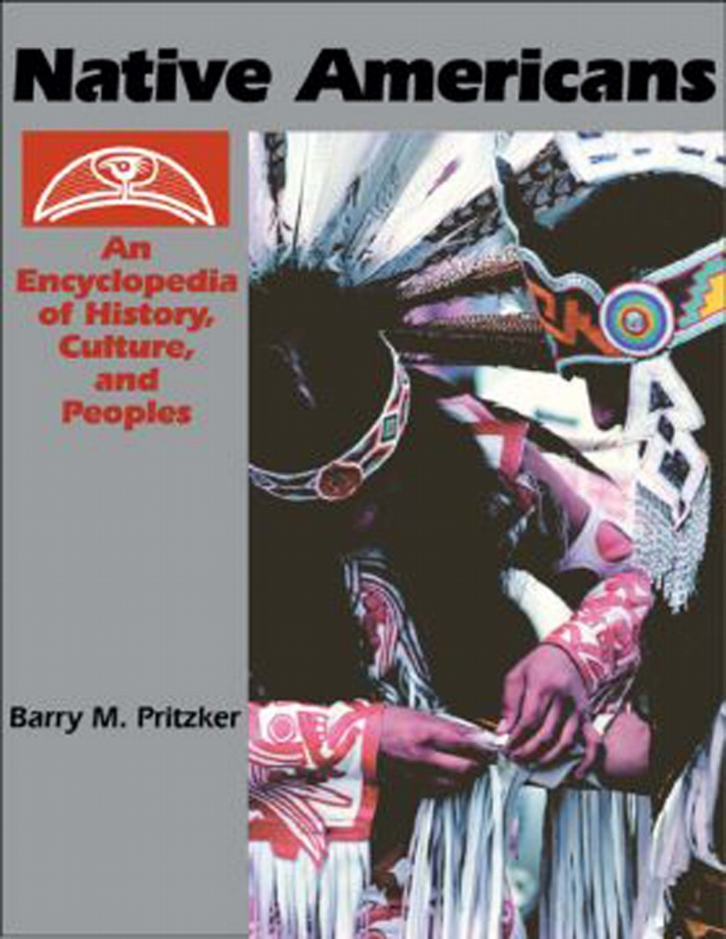 Native Americans [2 volumes] An Encyclopedia of History, Culture, and Peoples [2 volumes] 1st Edition â€“ PDF/EPUB Version Downloadable
